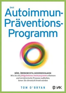 O'Bryan |  Das Autoimmun-Präventionsprogramm | Buch |  Sack Fachmedien