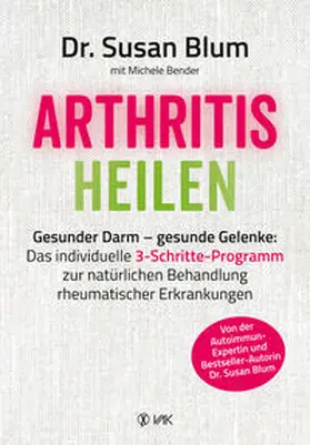 Blum |  Arthritis heilen | Buch |  Sack Fachmedien