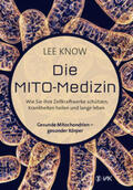 Know |  Die Mito-Medizin | Buch |  Sack Fachmedien