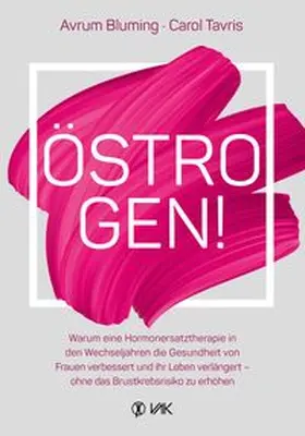 Bluming / Tavris |  Östrogen! | Buch |  Sack Fachmedien