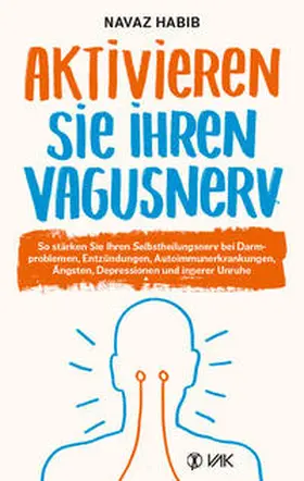 Habib |  Aktivieren Sie Ihren Vagusnerv | Buch |  Sack Fachmedien