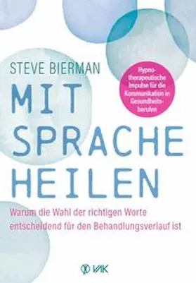 Bierman |  Mit Sprache heilen | Buch |  Sack Fachmedien