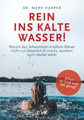 Harper |  Rein ins kalte Wasser! | Buch |  Sack Fachmedien