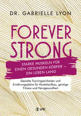 Lyon |  Forever Strong | Buch |  Sack Fachmedien