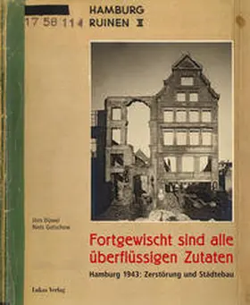 Düwel / Gutschow |  Fortgewischt sind alle überflüssigen Zutaten | Buch |  Sack Fachmedien