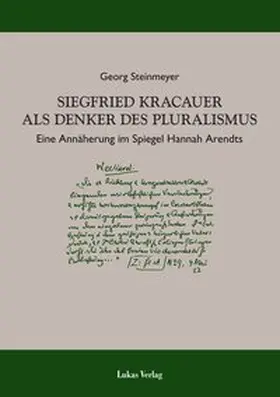 Steinmeyer |  Siegfried Kracauer als Denker des Pluralismus | Buch |  Sack Fachmedien