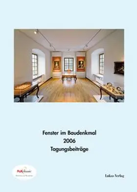 PaX Classic GmbH |  Fenster im Baudenkmal 2006 | Buch |  Sack Fachmedien