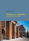 Hoffmann-Axthelm |  Perleberg im Mittelalter | Buch |  Sack Fachmedien