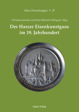 Juranek / Marbach / Hillegeist | Der Harzer Eisenkunstguss im 19. Jahrhundert | Buch | sack.de