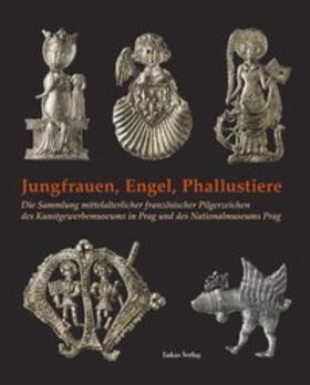 Kühne / Brumme / Koenigsmarková |  Jungfrauen, Engel, Phallustiere | Buch |  Sack Fachmedien