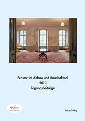 PaX Classic GmbH |  Fenster im Baudenkmal / Fenster im Altbau und Baudenkmal 2010 | Buch |  Sack Fachmedien