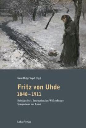 Vogel | Fritz von Uhde 1848-1911 | Buch | 978-3-86732-147-1 | sack.de