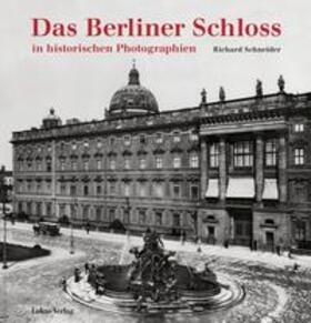 Schneider |  Das Berliner Schloss | Buch |  Sack Fachmedien