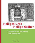 Röper / Treml |  Heiliges Grab - Heilige Gräber | Buch |  Sack Fachmedien