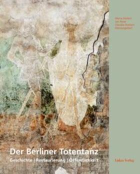 Deiters / Raue / Rückert | Der Berliner Totentanz | Buch | 978-3-86732-172-3 | sack.de
