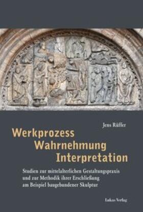 Rüffer | Werkprozess - Wahrnehmung - Interpretation | Buch | 978-3-86732-175-4 | sack.de