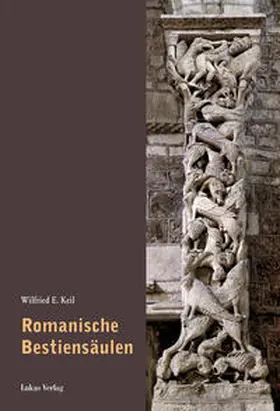 Keil | Romanische Bestiensäulen | Buch | 978-3-86732-219-5 | www.sack.de