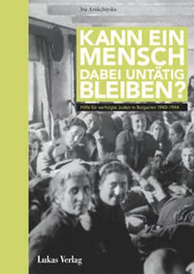 Arakchiyska | Kann ein Mensch dabei untätig bleiben? | Buch | 978-3-86732-254-6 | sack.de