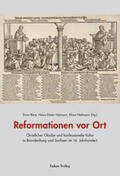Bünz / Heimann / Neitmann |  Reformationen vor Ort | Buch |  Sack Fachmedien