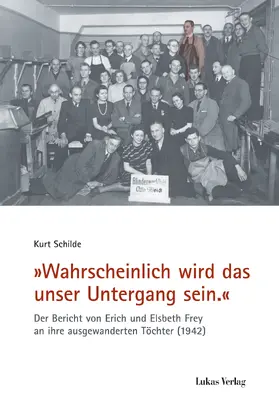 Schilde |  "Wahrscheinlich wird das unser Untergang sein." | Buch |  Sack Fachmedien