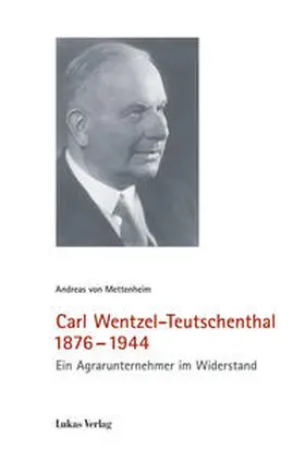 von Mettenheim | Carl Wentzel-Teutschenthal 1876-1944 | Buch | 978-3-86732-327-7 | www.sack.de