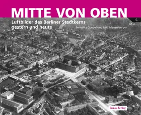 Goebel / Mauersberger |  Mitte von oben | Buch |  Sack Fachmedien