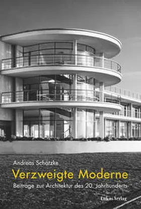 Schätzke | Verzweigte Moderne | Buch | 978-3-86732-407-6 | www.sack.de