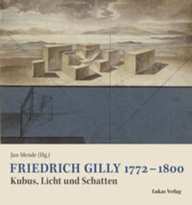 Mende |  Friedrich Gilly 1772-1800 | Buch |  Sack Fachmedien