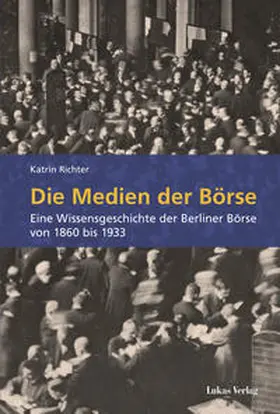 Richter |  Die Medien der Börse | eBook | Sack Fachmedien