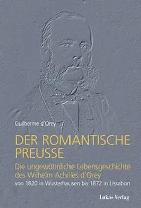 d'Orey |  Der romantische Preuße | eBook | Sack Fachmedien