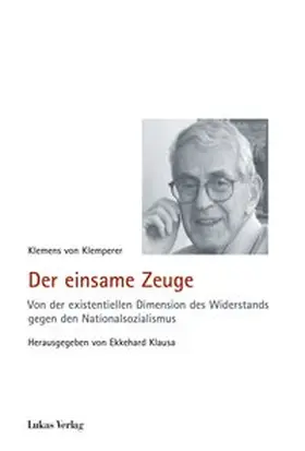 Klemperer / Klausa |  Der einsame Zeuge | Buch |  Sack Fachmedien