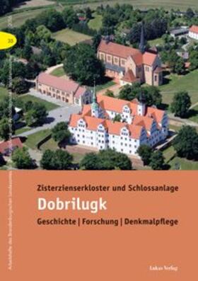 Drachenberg | Zisterzienserkloster und Schlossanlage Dobrilugk | Buch | 978-3-86732-741-1 | sack.de