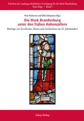 Knüvener / Schumann |  Die Mark Brandenburg unter den frühen Hohenzollern | eBook | Sack Fachmedien