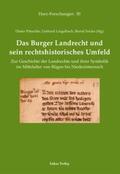 Pötschke / Lingelbach / Feicke |  Das Burger Landrecht und sein rechtshistorisches Umfeld | eBook | Sack Fachmedien