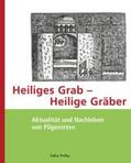Röper / Treml |  Heiliges Grab – Heilige Gräber | eBook | Sack Fachmedien
