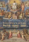 Meiner / Werquet |  Friedrich Wilhelm IV. von Preußen | eBook | Sack Fachmedien