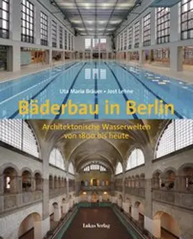 Bräuer / Lehne |  Bäderbau in Berlin | eBook | Sack Fachmedien