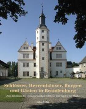 Badstübner-Gröger | Schlösser, Herrenhäuser, Burgen und Gärten in Brandenburg | E-Book | sack.de