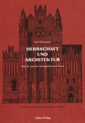 Schumann | Studien zur Backsteinarchitektur / Herrschaft und Architektur | E-Book | sack.de