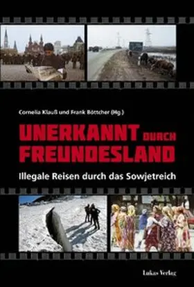 Klauß / Böttcher |  Unerkannt durch Freundesland | eBook | Sack Fachmedien