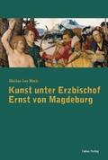 Mock |  Kunst unter Erzbischof Ernst von Magdeburg (1464-1513) | eBook | Sack Fachmedien
