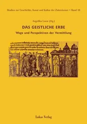 Lozar |  Studien zur Geschichte, Kunst und Kultur der Zisterzienser / Das geistliche Erbe | eBook | Sack Fachmedien