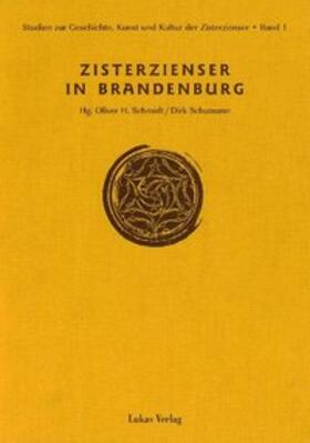 Schmidt / Schumann | Studien zur Geschichte, Kunst und Kultur der Zisterzienser / Zisterzienser in Brandenburg | E-Book | sack.de