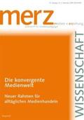 Achatz / Theunert / Ammann |  Die konvergente Medienwelt - Neuer Rahmen für alltägliches Medienhandeln | Buch |  Sack Fachmedien