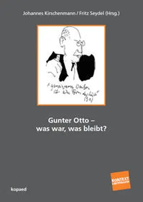 Kirschenmann / Seydel |  Gunter Otto - was war, was bleibt? | Buch |  Sack Fachmedien