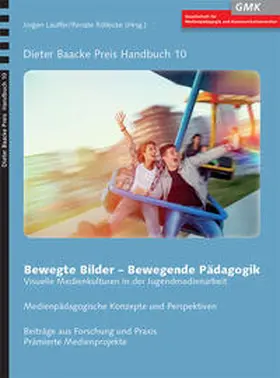 Lauffer / Röllecke |  Bewegte Bilder – Bewegende Pädagogik | Buch |  Sack Fachmedien