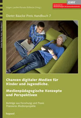 Lauffer / Röllecke |  Chancen digitaler Medien für Kinder und Jugendliche. Medienpädagogische Konzepte und Perspektiven | Buch |  Sack Fachmedien