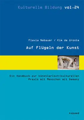 Nebauer / Groote |  Auf Flügeln der Kunst | Buch |  Sack Fachmedien