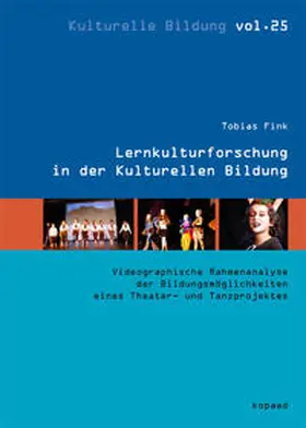 Fink |  Lernkulturforschung in der Kulturellen Bildung | Buch |  Sack Fachmedien