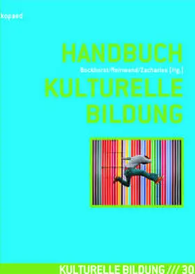 Bockhorst / Reinwand / Zacharias |  Handbuch Kulturelle Bildung | Buch |  Sack Fachmedien